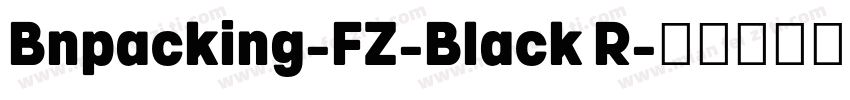 Bnpacking-FZ-Black R字体转换